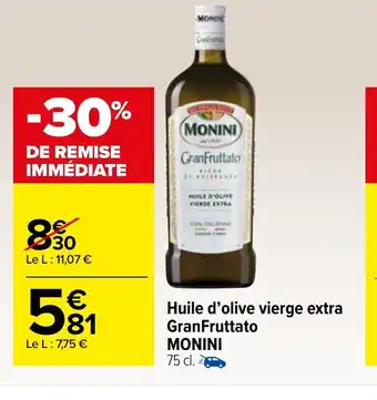 Carrefour Market Huile D'Olive Vierge Extra GranFruttato MONINI offre