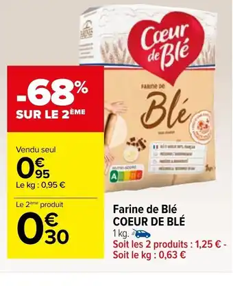 Carrefour Market Farine De Blé Coeur De Blé offre