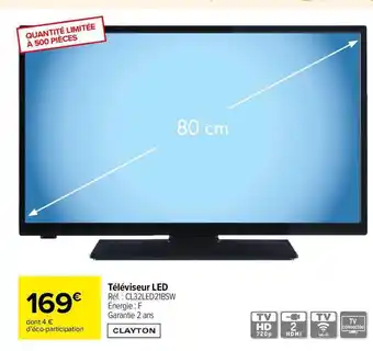 Carrefour Market Téléviseur Led Clayton offre