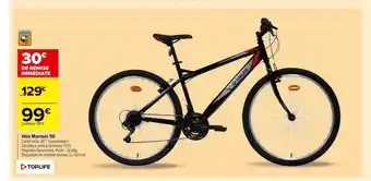 Carrefour Market Vélo Montain 50 Toplife offre