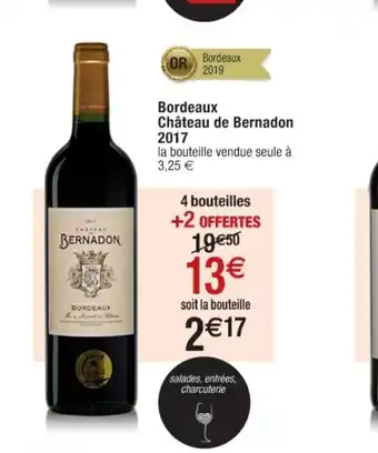 Cora x Carrefour Bordeaux Chateau De Bernadon 2017 offre