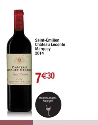 Cora x Carrefour Saint-émilion Chateau Leconte Marquey 2014 offre