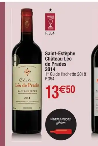 Cora x Carrefour Saint-Estéphe Chateau Leo De Prades 2014 offre