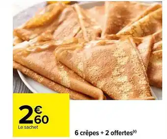 Carrefour 6 crêpes + 2 offertes offre