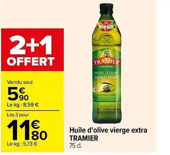 Carrefour Huile d'olive vierge extra tramier offre
