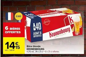 Carrefour Bière blonde kronenbourg offre