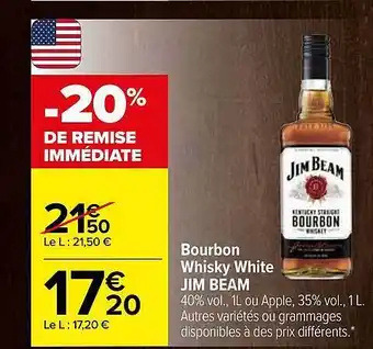 Carrefour Bourbon whisky white jim beam offre