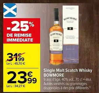 Carrefour Single malt scotch whisky bowmore offre