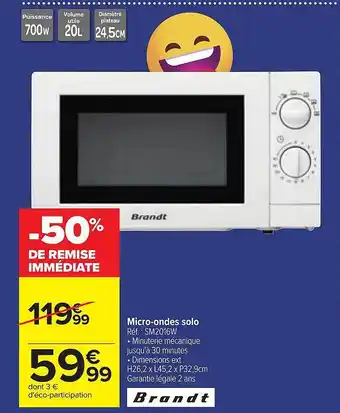 Carrefour Micro-ondes solo brandt offre