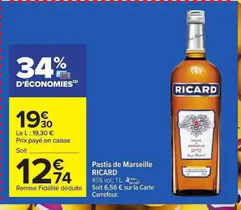 Carrefour Pastis de marseille ricard offre