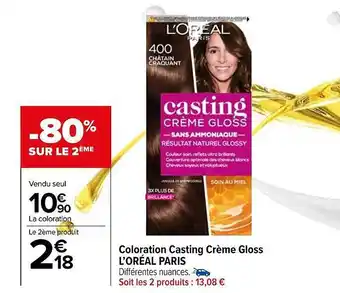 Carrefour Market Coloration casting crème gloss l'oréal paris offre