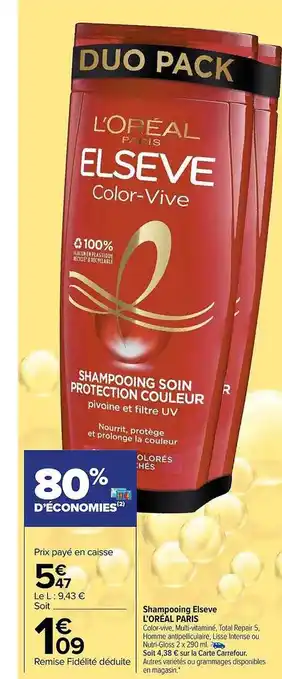 Carrefour Market Shampooing elsève l'oréal paris offre