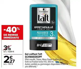 Carrefour Market Gel coiffant taft schwarzkopf offre