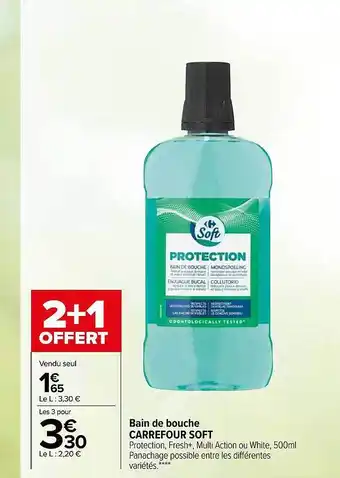 Carrefour Market Bain de bouche carrefour soft offre