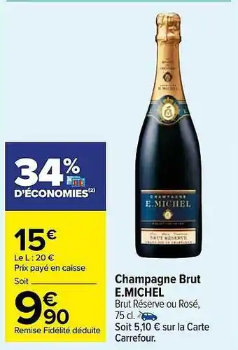 Carrefour Market Champagne brut e.michel offre