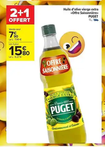 Carrefour Market Huile d'olive vierge extra «offre saisonnière» puget offre