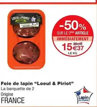 Monoprix Foie de lapin offre