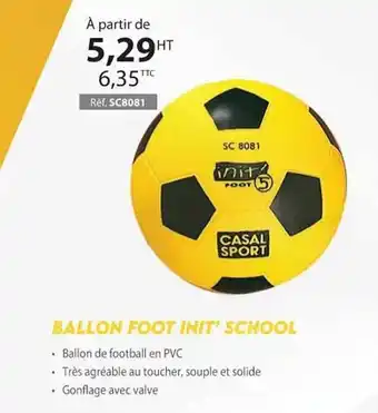 Casal Sport Ballon foot init' school offre
