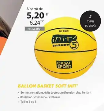 Casal Sport Ballon basket soft init offre