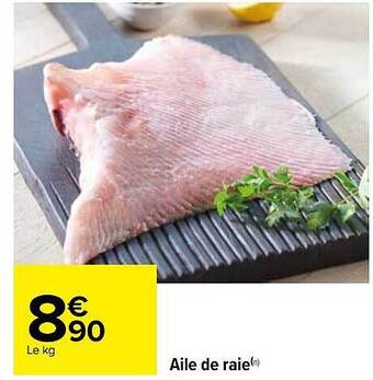Carrefour Aile de raie offre