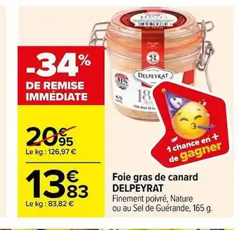 Carrefour Foie gras de canard delpeyrat offre