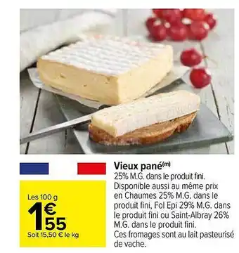 Carrefour Vieux pané offre