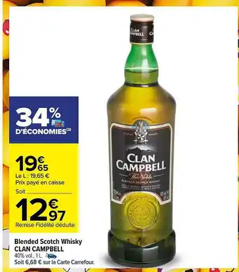 Carrefour Blended scotch whisky clan campbell offre