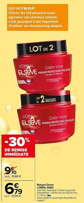 Carrefour Market Masque elsève l'oréal paris offre