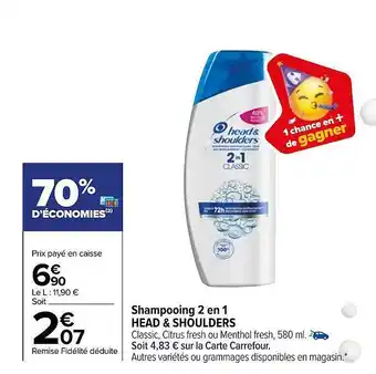 Carrefour Market Shampooing 2 en 1 head & shoulders offre