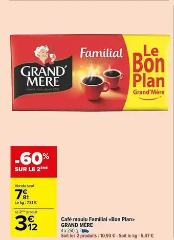 Carrefour Market Café moulu familial «bon plan» grand mère offre