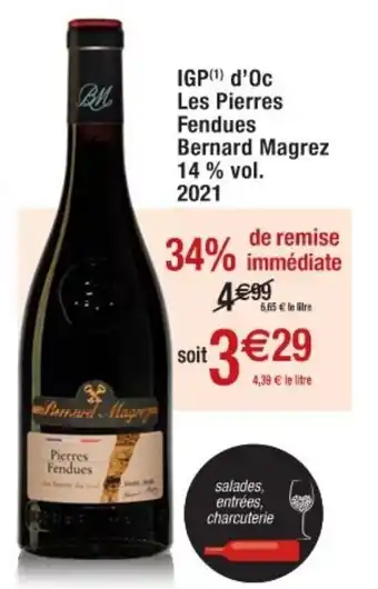 Cora x Carrefour IGP d'oc les pierres fendues bernard magrez 14% vol. 2021 offre