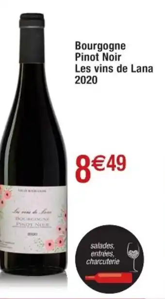 Cora x Carrefour Bourgogne pinot noir les vins de lana 2020 offre