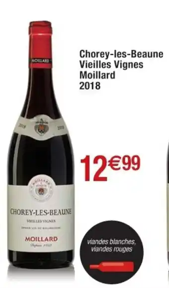 Cora x Carrefour Chorey-les-beaune vieilles vignes moillard 2018 offre