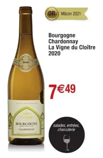 Cora x Carrefour Bourgogne chardonnay la vigne du cloitre 2020 offre