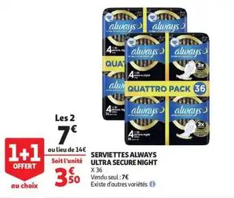 Auchan ALWAYS serviettes always ultra secure night offre