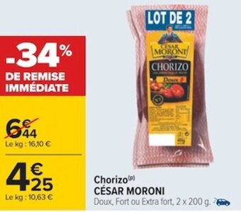 Carrefour CÉSAR MORONI chorizo offre