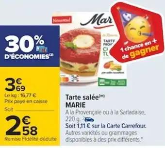 Carrefour MARIE tarte salée offre