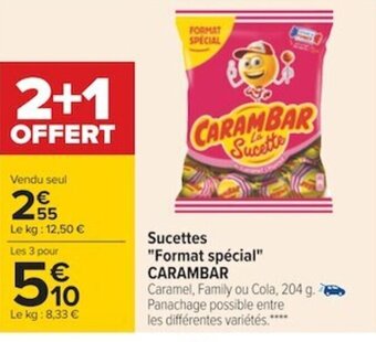 Carrefour CARAMBAR sucettes "format spécial" offre
