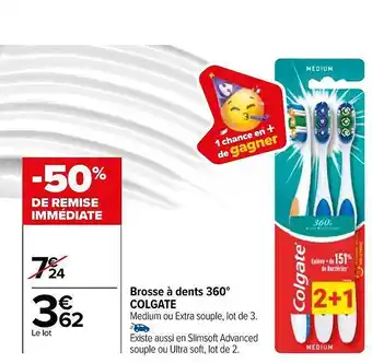 Carrefour Market Brosse à dents 360° colgate offre