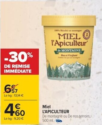 Carrefour Miel l'apiculteur offre