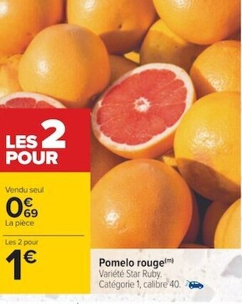 Carrefour Pomelo rouge offre