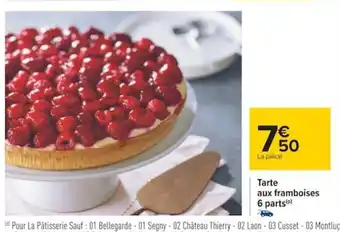 Carrefour Tarte Aux Framboises 6 Parts offre