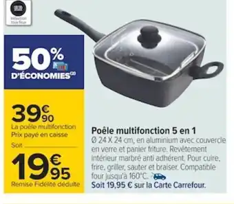Carrefour Poêle Multifonction 5 En 1 offre
