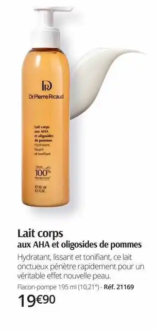 Dr Pierre Ricaud Lait corps aux aha et oligosides de pommes offre