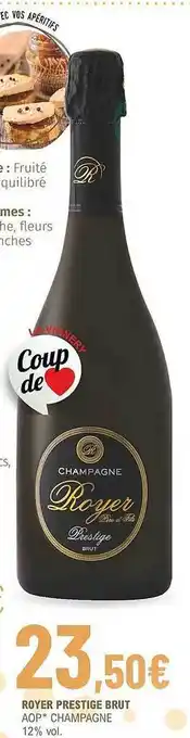 La Vignery Royer prestige brut aop champagne 12% vol. offre