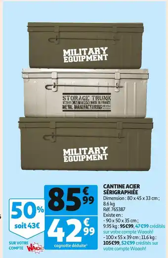 Auchan Cantine acier sérigraphiée offre