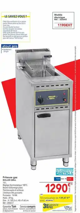 METRO Friteuse gaz roller grill offre