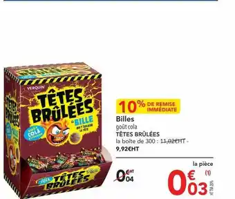 Billes tĂȘtes brĂ»lĂ©es