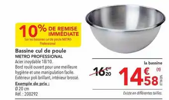 Bassine cul de poule metro professional
