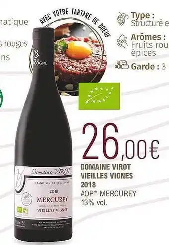 Domaine virot vieilles vignes 2018 aop mercurey 13% vol.